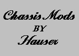 Chassis Mods